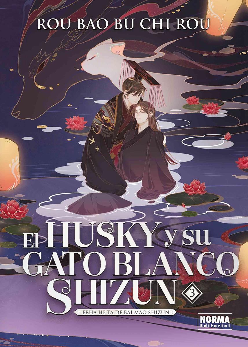 El Husky y su gato blanco Shizun 03 (Novela) | N0226-NOR35 | Rou Bao Bu Chi Rou | Terra de Còmic - Tu tienda de cómics online especializada en cómics, manga y merchandising