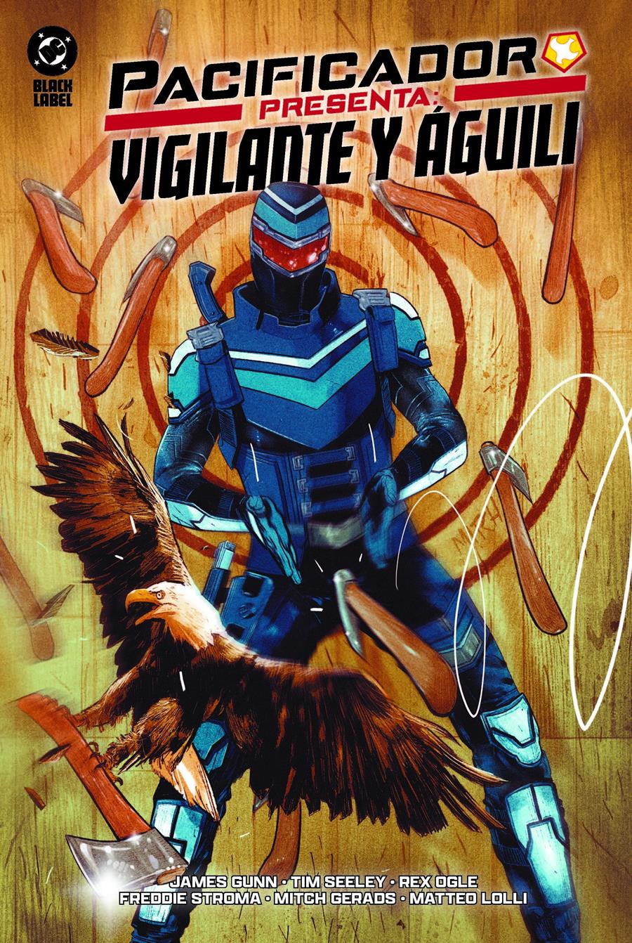 Pacificador Presenta: Vigilante y Águili | N1225-PAN71 | James Gunn, Matteo Lolli, Freddie Stroma, Tim Seeley, Rex Ogle, Mitch Gerads | Terra de Còmic - Tu tienda de cómics online especializada en cómics, manga y merchandising
