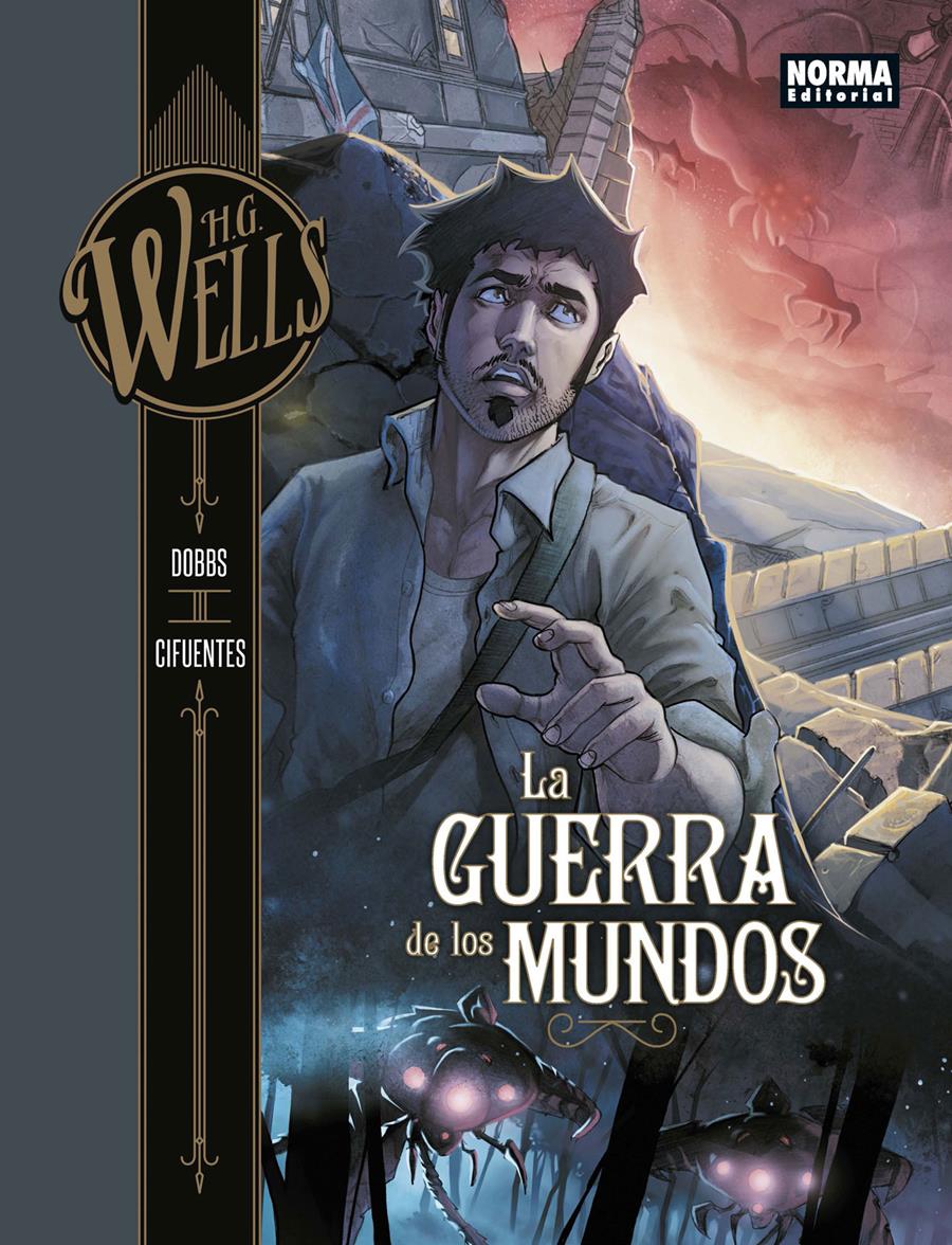 H.G. Wells 2. La guerra de los mundos | N0818-NOR03 | Dobbs, Vicente Cifuentes | Terra de Còmic - Tu tienda de cómics online especializada en cómics, manga y merchandising