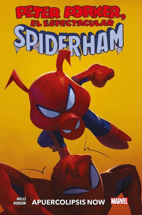 100% Marvel HC. Peter Porker, El Espectacular Spiderham: Apuercolipsis Now | N1120-PAN04 | Zeb Wells, Will Robson | Terra de Còmic - Tu tienda de cómics online especializada en cómics, manga y merchandising