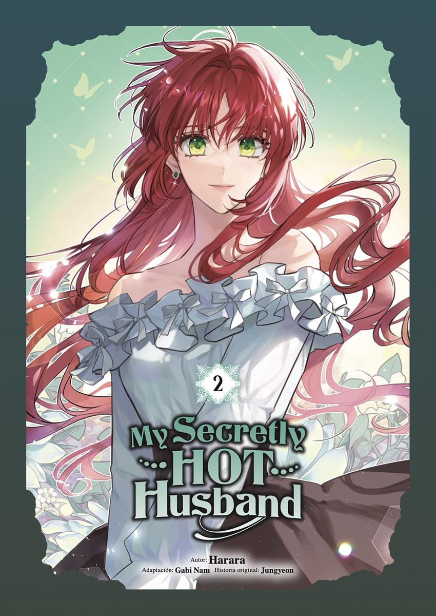 My secretly hot husband 02 | N0625-NOR17 | Harara, Gabi Nam, Jungyeon | Terra de Còmic - Tu tienda de cómics online especializada en cómics, manga y merchandising