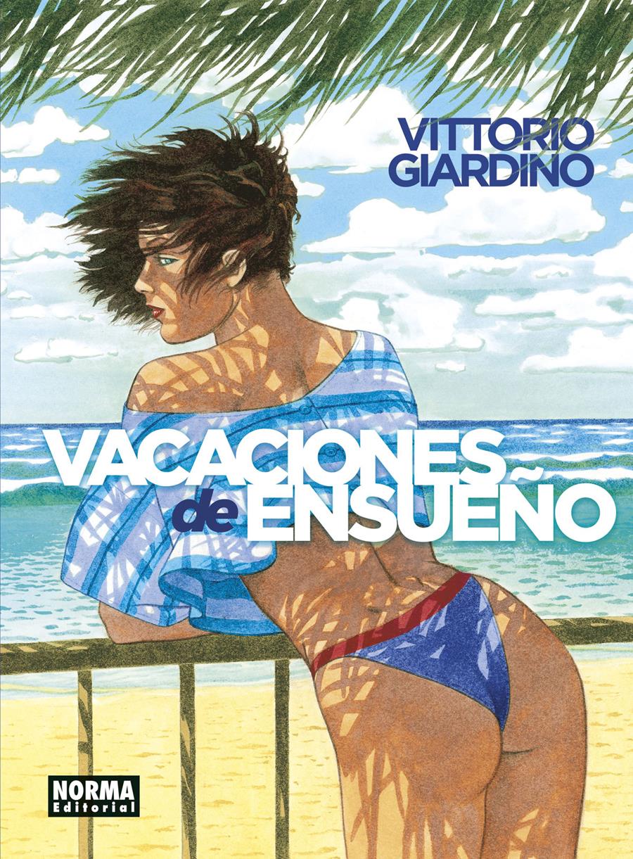 Vacaciones de ensueño. Integral | N0722-NOR24 | Vittorio Giardino | Terra de Còmic - Tu tienda de cómics online especializada en cómics, manga y merchandising