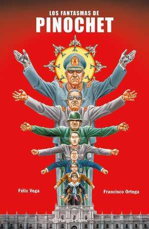 Los fantasmas de Pinochet | N1123-PLA02 | Félix Vega Encina, Francisco Ortega | Terra de Còmic - Tu tienda de cómics online especializada en cómics, manga y merchandising