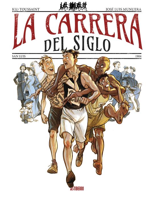 La carrera del siglo | N0124-AST02 | José Luis Munuera, Kid Toussaint | Terra de Còmic - Tu tienda de cómics online especializada en cómics, manga y merchandising
