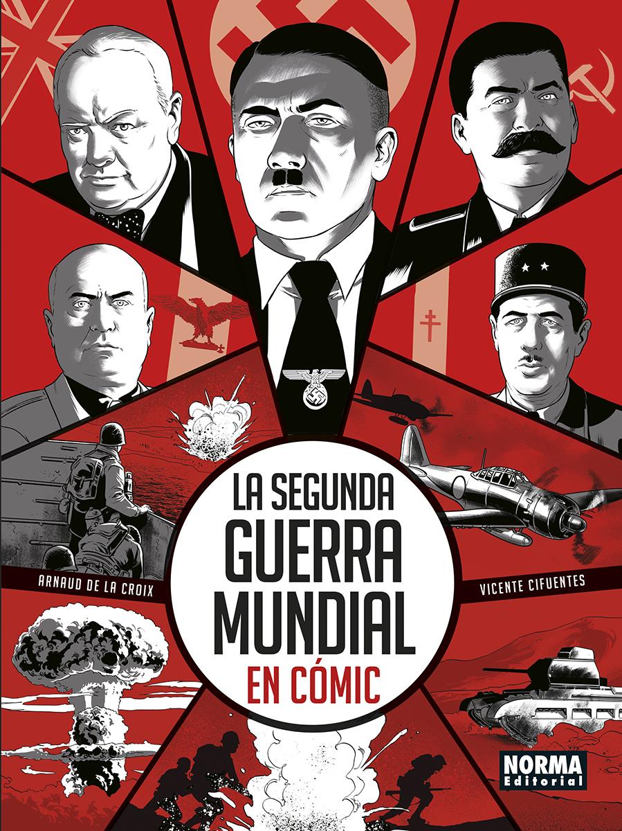 La segunda guerra mundial een comic | N0425-NOR06 | Arnaud de la Crox, Vicente Cifuentes | Terra de Còmic - Tu tienda de cómics online especializada en cómics, manga y merchandising