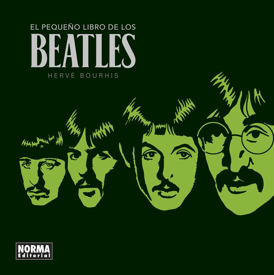 El pequeño libro de los Beatles. Nueva edición | N0821-NOR02 | Hervé Bourhis | Terra de Còmic - Tu tienda de cómics online especializada en cómics, manga y merchandising