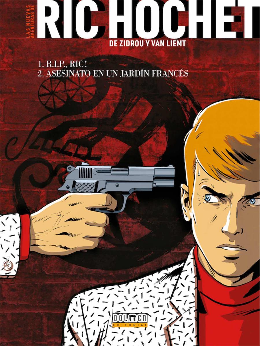 Las nuevas aventuras de Ric Hochet | N0921-DOL06 | Guión: Zidrou / Dibujo: Van Liemt | Terra de Còmic - Tu tienda de cómics online especializada en cómics, manga y merchandising