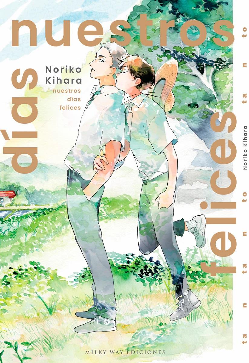 Nuestros dias felices | N1222-MILK06 | Noriko Kihara | Terra de Còmic - Tu tienda de cómics online especializada en cómics, manga y merchandising