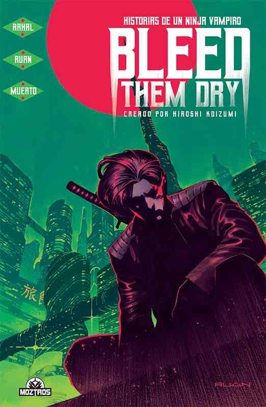 Bleed Them dry. Historias de un ninja vampiro | N0322-OTED02 | Elliot Rahal, Dike Ruan | Terra de Còmic - Tu tienda de cómics online especializada en cómics, manga y merchandising