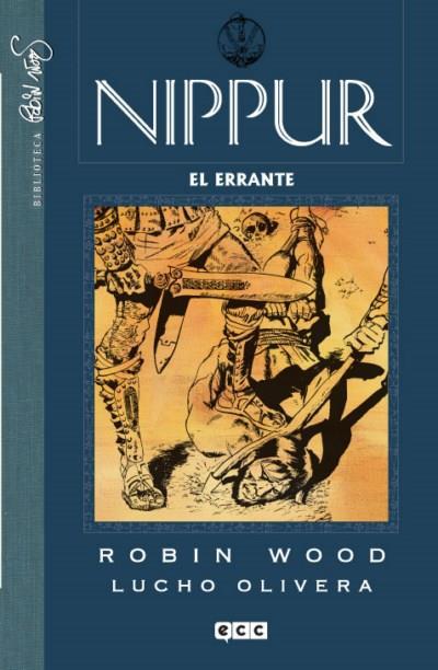 Nippur de Lagash núm. 02: El Errante | N912-ECC16 | Lucho Olivera / Robin Wood | Terra de Còmic - Tu tienda de cómics online especializada en cómics, manga y merchandising