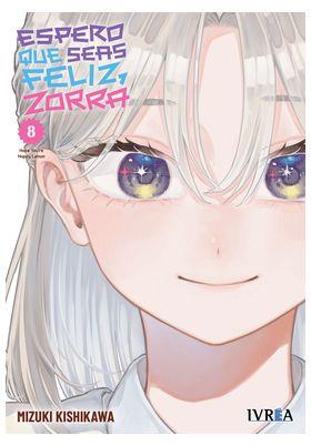 Espero que seas feliz, zorra 08 | N0526-IVR07 | Mizuki Kishikawa | Terra de Còmic - Tu tienda de cómics online especializada en cómics, manga y merchandising