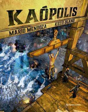 Kaópolis | N0323-PLA07 | Mario Mendoza | Terra de Còmic - Tu tienda de cómics online especializada en cómics, manga y merchandising