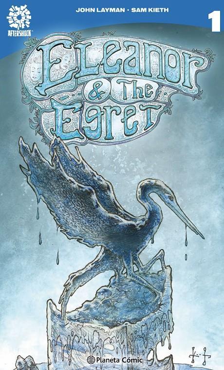 Eleanor and the Egret | N0919-PLA12 | John Layman y Sam Kieth | Terra de Còmic - Tu tienda de cómics online especializada en cómics, manga y merchandising
