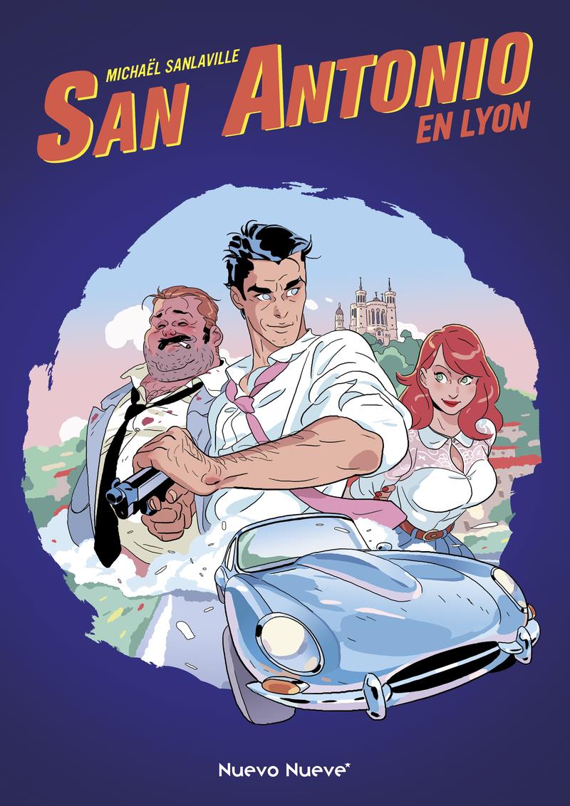 San Antonio 01 - En Lyon | N0723-OTED35 | Michaël Sanlavillesa | Terra de Còmic - Tu tienda de cómics online especializada en cómics, manga y merchandising