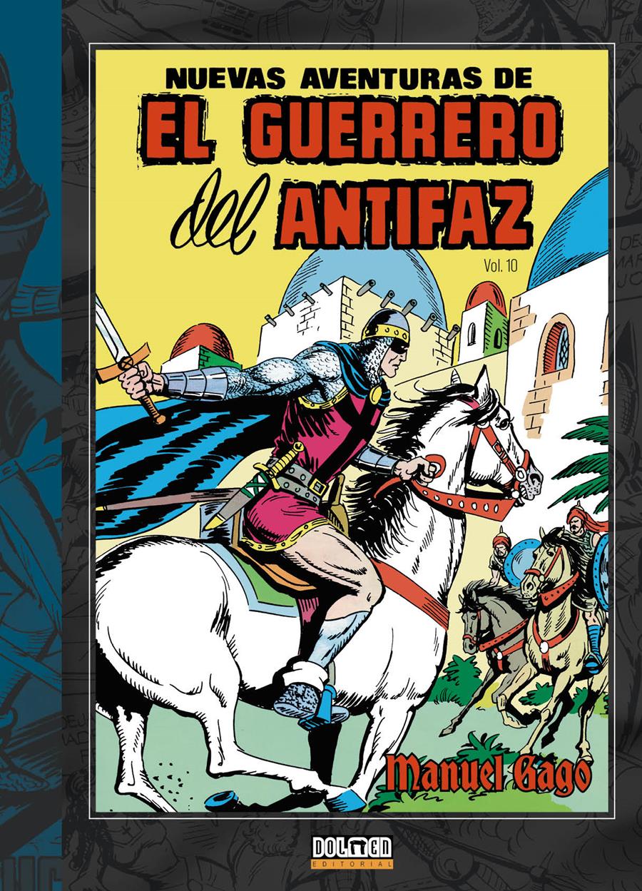Nuevas aventuras del guerrero del Antifaz vol. 10 | N0226-DOL03 | Manuel Gago | Terra de Còmic - Tu tienda de cómics online especializada en cómics, manga y merchandising