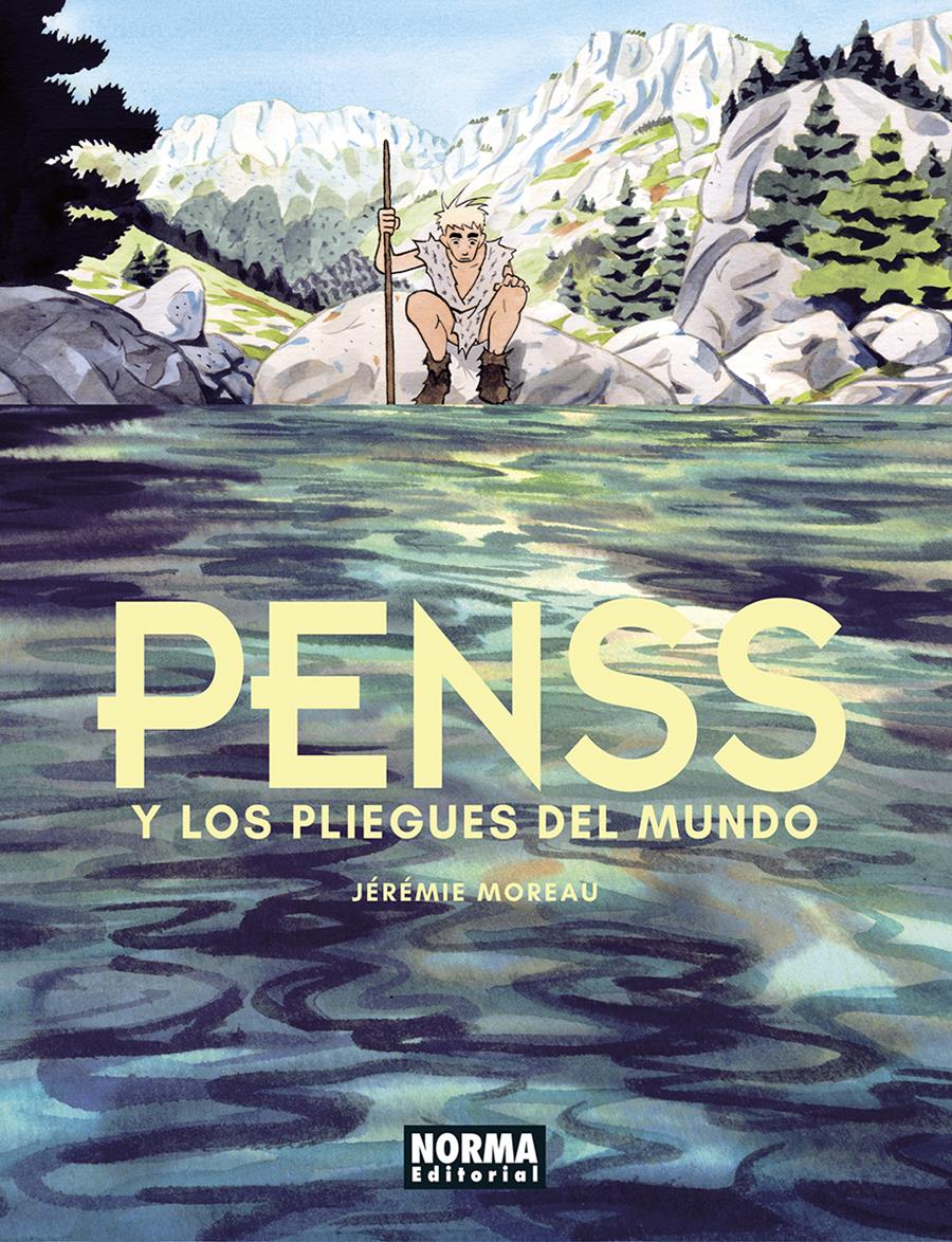 Penss y los pliegues del mundo | N0123-NOR23 | Jérémie Moreau | Terra de Còmic - Tu tienda de cómics online especializada en cómics, manga y merchandising