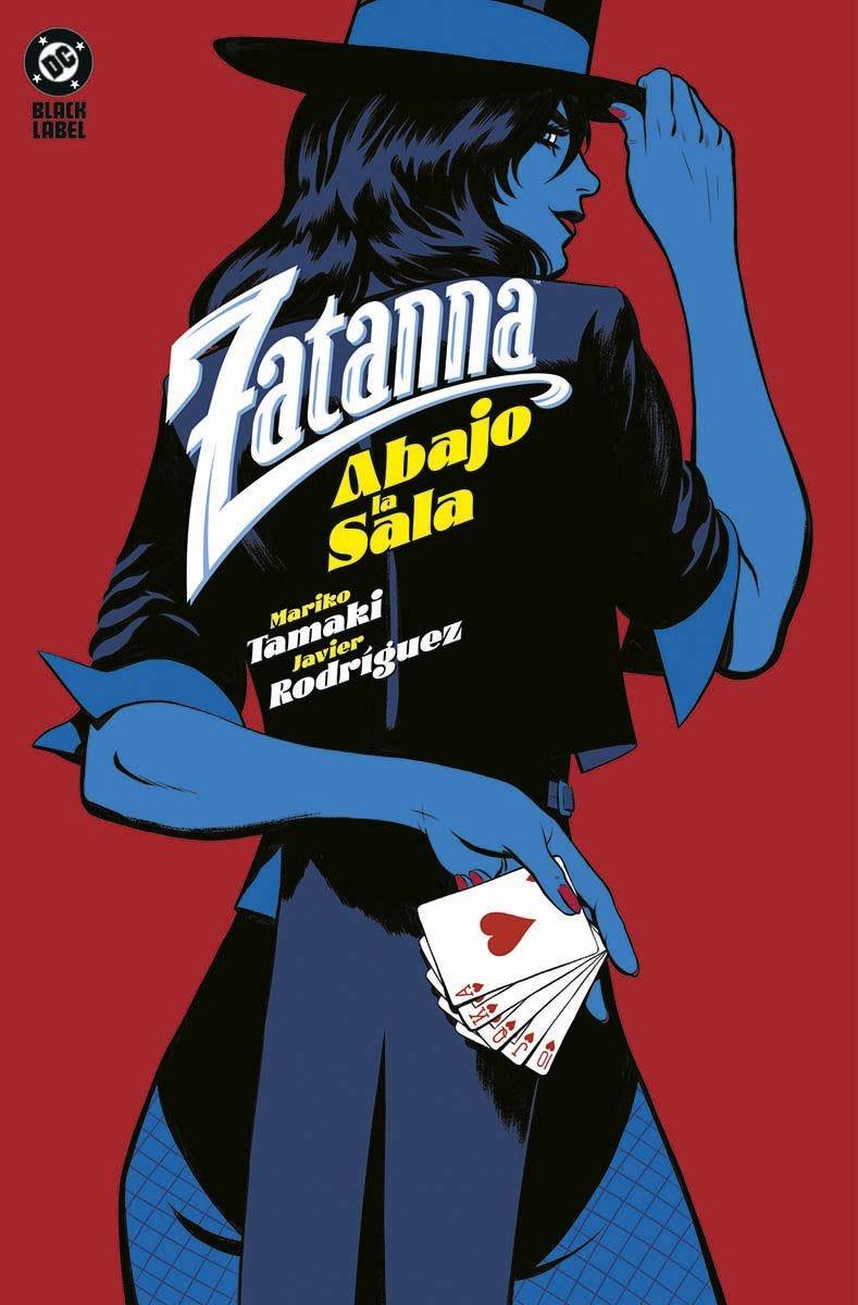 DC Black Label. Zatanna: Abajo la sala | N0425-PAN41 | Mariko Tamaki, Javier Rodríguez | Terra de Còmic - Tu tienda de cómics online especializada en cómics, manga y merchandising