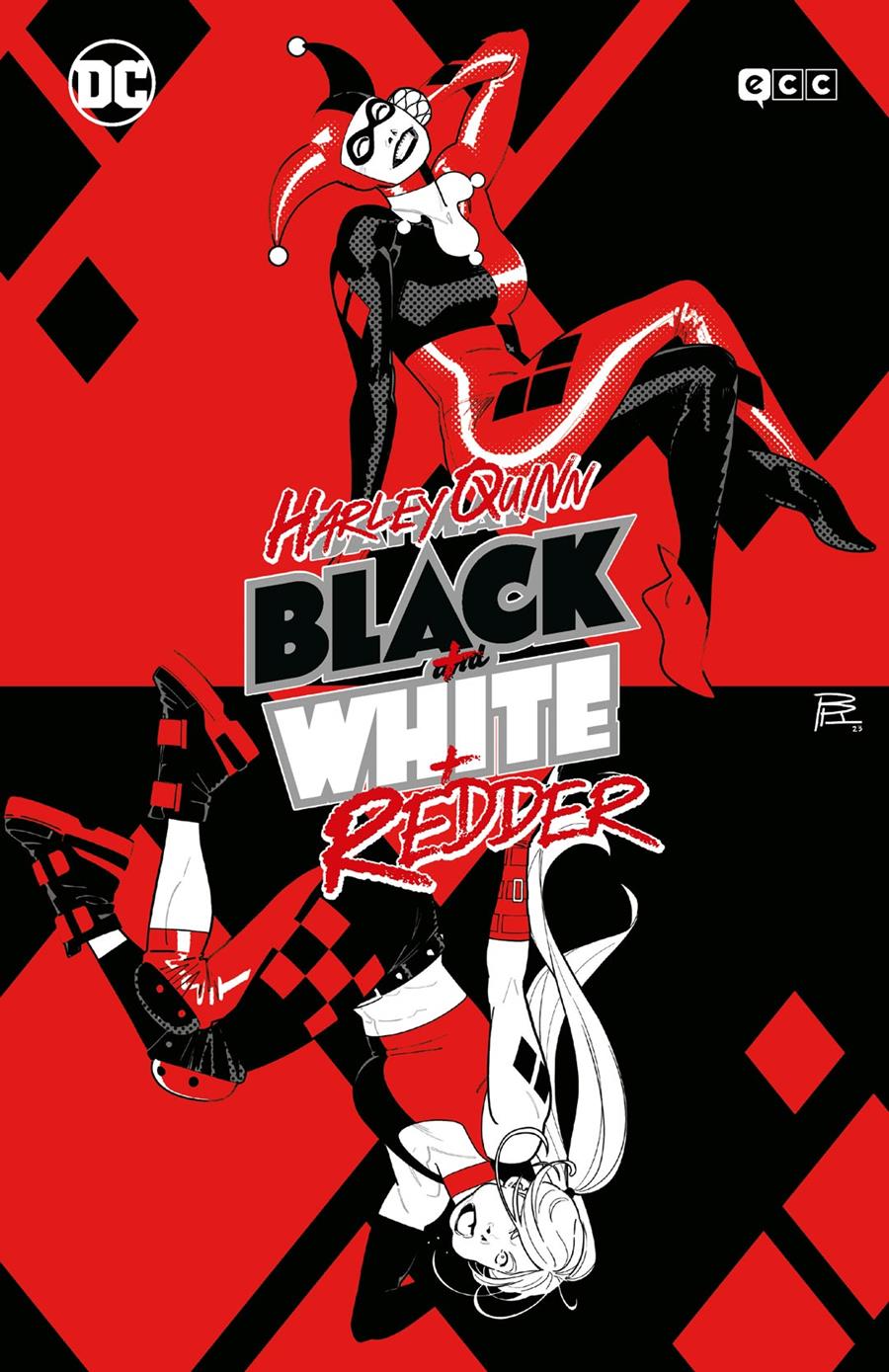 Harley Quinn: Black + White + Redder | N0824-ECC13 | Bilquis Evely / Bruno Redondo / Chip Zdarsky / David Baldeón / Gail Simone / Kevin Maguire / Leah Williams / Mariko Tamaki / Natacha Bustos / Nick Giovannetti / Paul Scheer / Steve Pugh / Tini Howard / Tom Reilly | Terra de Còmic - Tu tienda de cómics online especializada en cómics, manga y merchandising