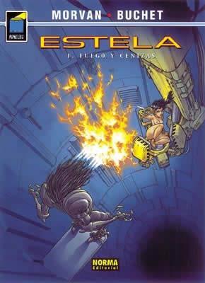 Estela 01. Fuego y cenizas | ELSTELA01 | Jean David Morvan | Terra de Còmic - Tu tienda de cómics online especializada en cómics, manga y merchandising