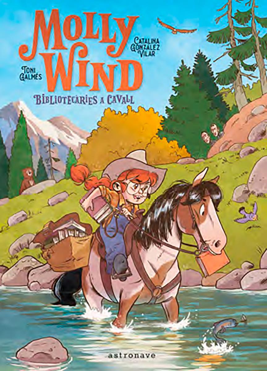 Molly Wind. Bibliotecaries a cavall | N1123-NOR51 | Catalina González Vilar y Toni Galmés | Terra de Còmic - Tu tienda de cómics online especializada en cómics, manga y merchandising