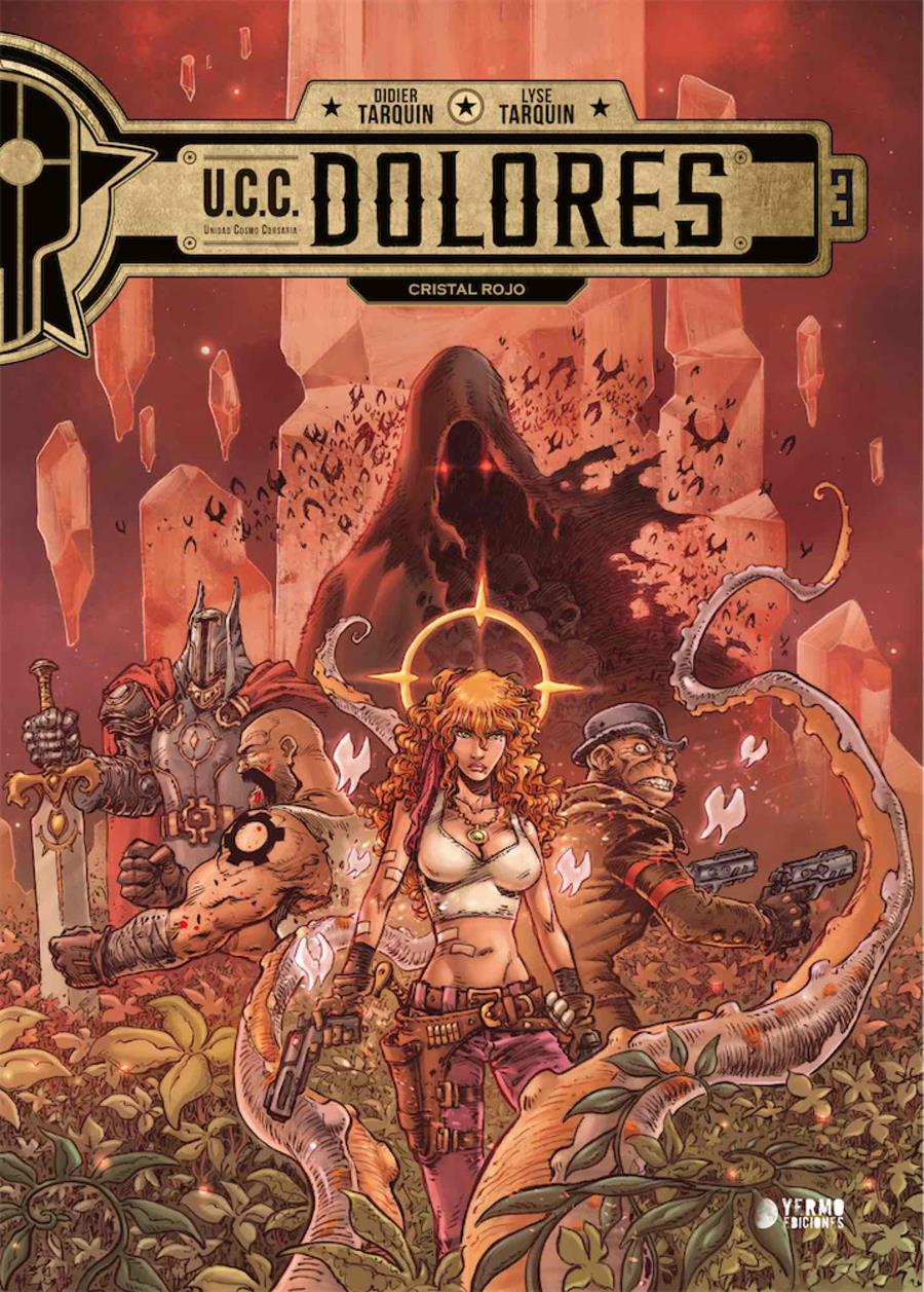 U.C.C. Dolores 03. Cristal Rojo | N0821-YER04 | Didier Tarquin, Lyse Tarquin | Terra de Còmic - Tu tienda de cómics online especializada en cómics, manga y merchandising