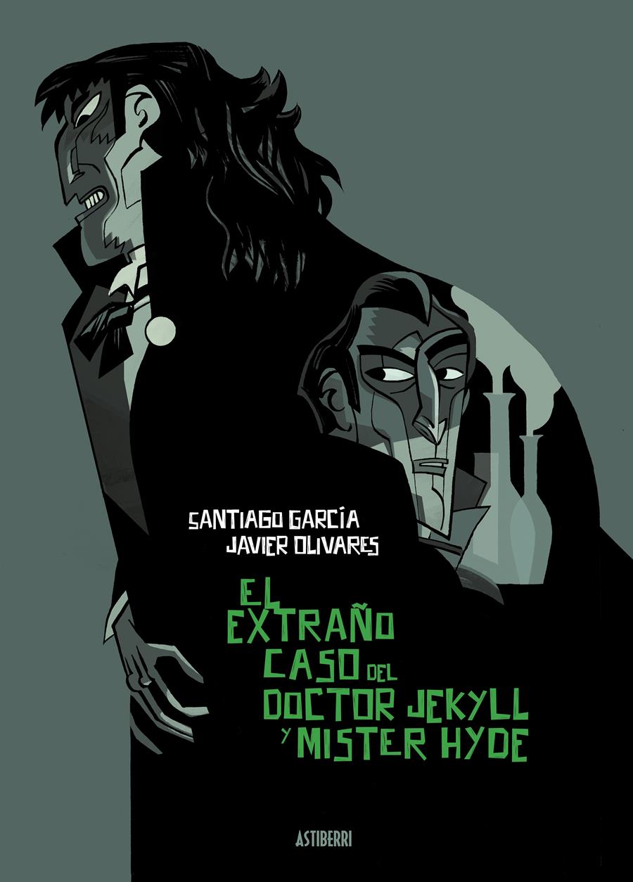 El extraño caso del Doctor Jekyll y Míster Hyde | N0221-AST02 | Santiago García, Javier Olivares | Terra de Còmic - Tu tienda de cómics online especializada en cómics, manga y merchandising