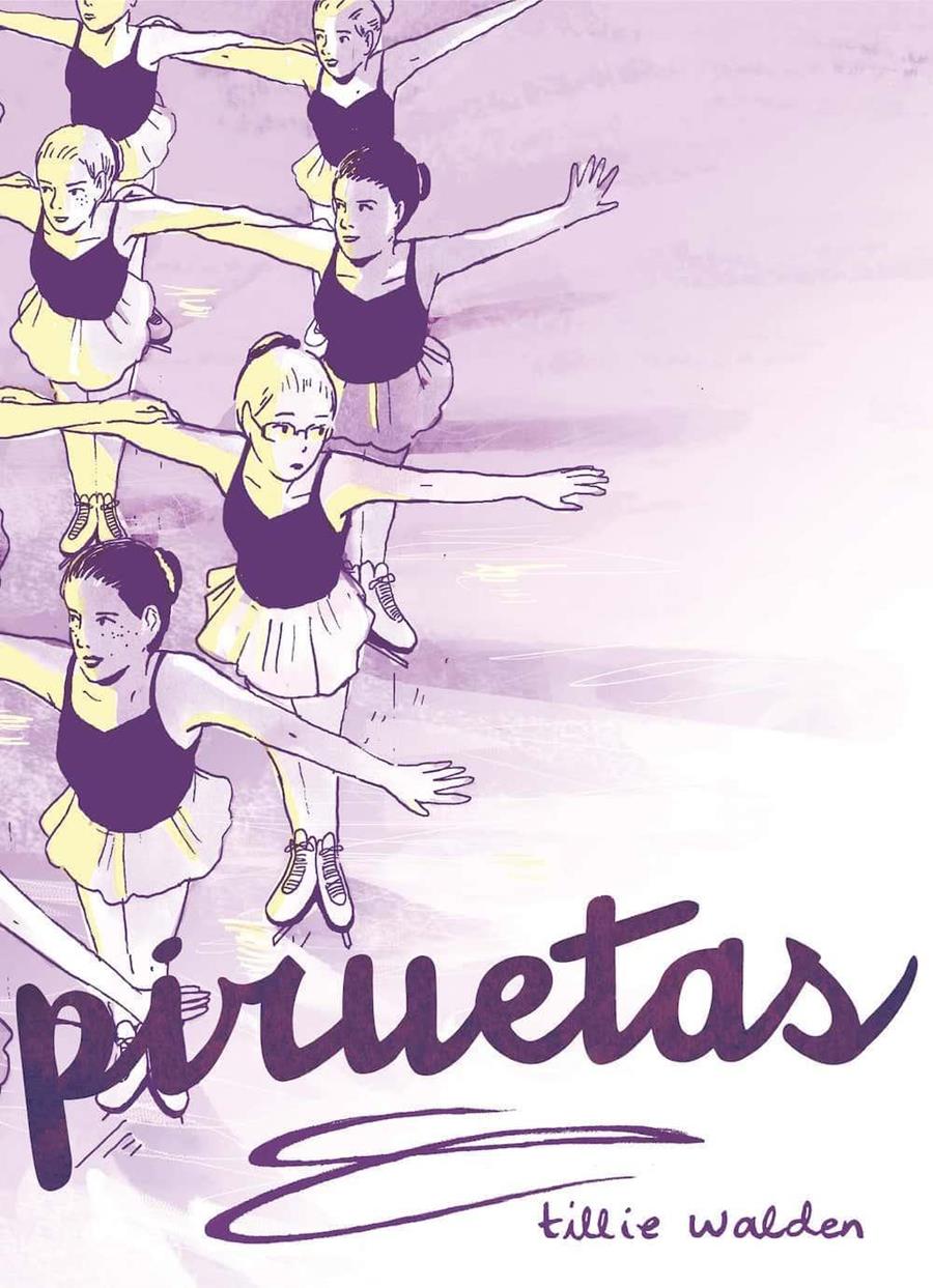 Piruetas (4ª Edición) | N1017-OTED32 | Tillie Walden | Terra de Còmic - Tu tienda de cómics online especializada en cómics, manga y merchandising