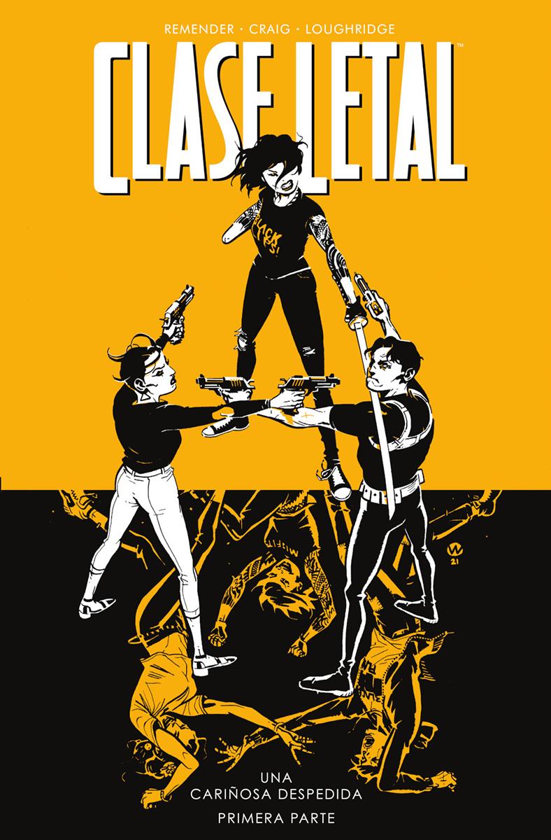 Clase Letal 11. Una cariñosa despedida 1 | N1122-NOR34 | Rick Remender, Wes Craig, Lee Loughridge | Terra de Còmic - Tu tienda de cómics online especializada en cómics, manga y merchandising