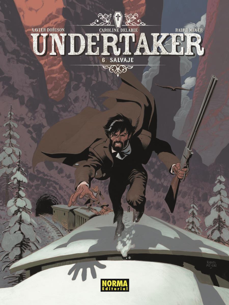 Undertaker 6. Salvaje | N0921-NOR05 | Xavier Dorison, Ralph Meyer, Caroline Delabie | Terra de Còmic - Tu tienda de cómics online especializada en cómics, manga y merchandising