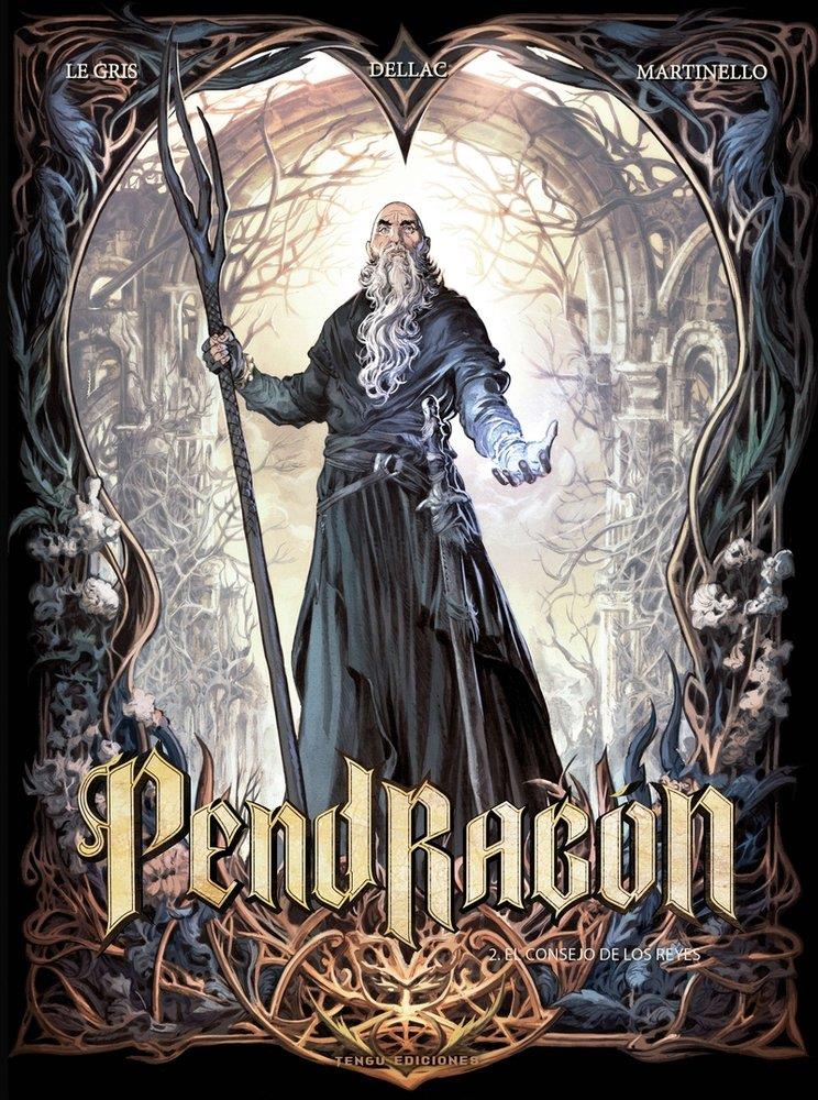 Pendragón 2. El consejo de reyes | N0525-OTED31 | Jerome Le Gris y Paolo Martinello | Terra de Còmic - Tu tienda de cómics online especializada en cómics, manga y merchandising