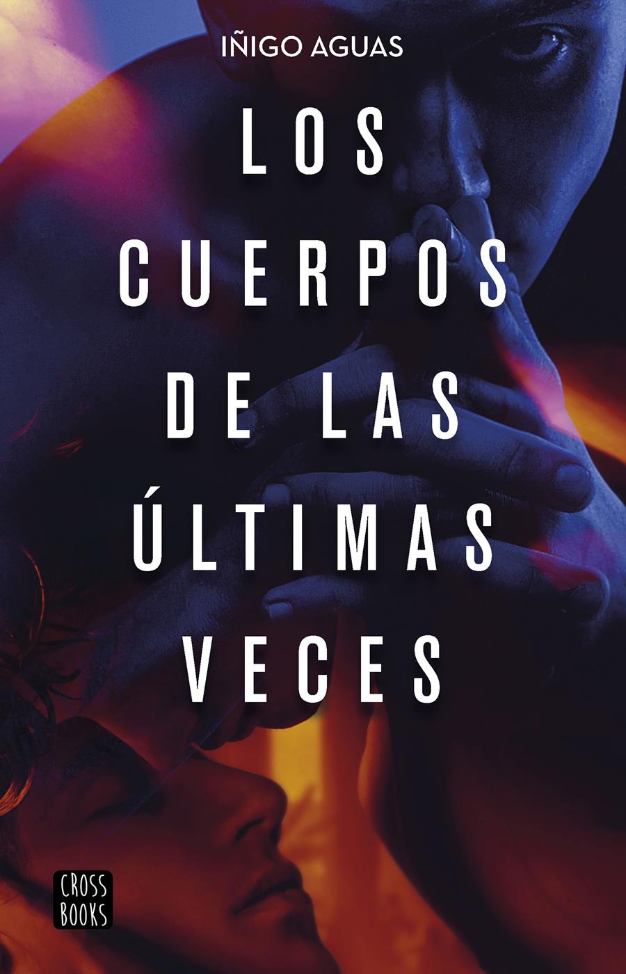 Los cuerpos de las últimas veces | N0322-LIB10 | Iñigo Aguas | Terra de Còmic - Tu tienda de cómics online especializada en cómics, manga y merchandising