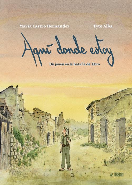 Aquí donde estoy | N1025-AST01 | María Castro Hernández, Tyto Alba | Terra de Còmic - Tu tienda de cómics online especializada en cómics, manga y merchandising
