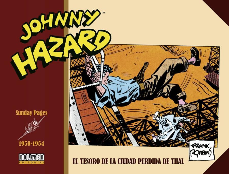 Johnny Hazard 1950-1954. El tesoro de la ciudad perdida de Thal | N0823-DOL03 | Frank Robbins | Terra de Còmic - Tu tienda de cómics online especializada en cómics, manga y merchandising