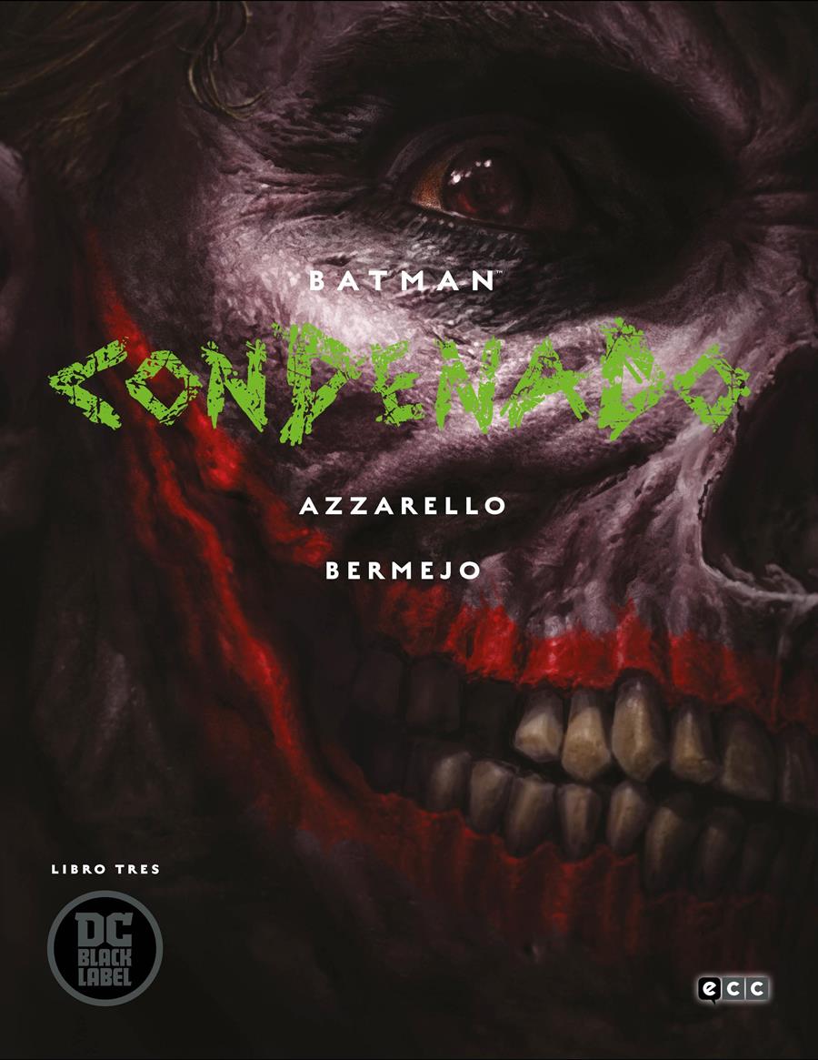 Batman: Condenado - Libro tres | N1019-ECC26 | Brian Azzarello, Lee Bermejo | Terra de Còmic - Tu tienda de cómics online especializada en cómics, manga y merchandising