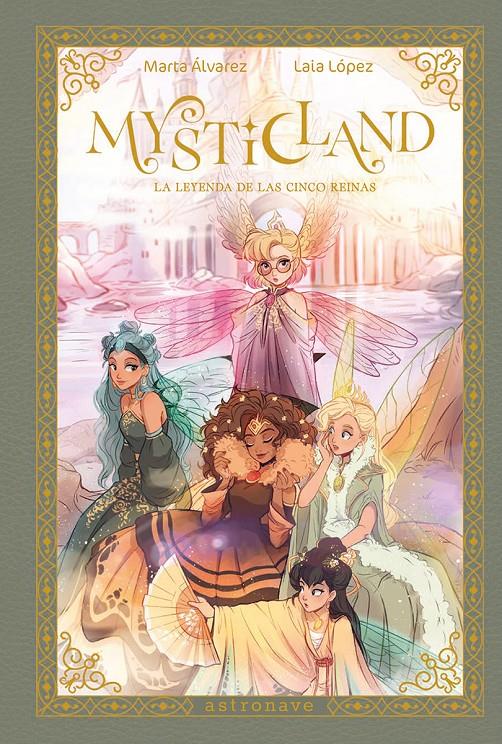 Mysticland. La leyenda de las cinco reinas | N0526-NOR03 | Marta Álvarez, Laia López | Terra de Còmic - Tu tienda de cómics online especializada en cómics, manga y merchandising