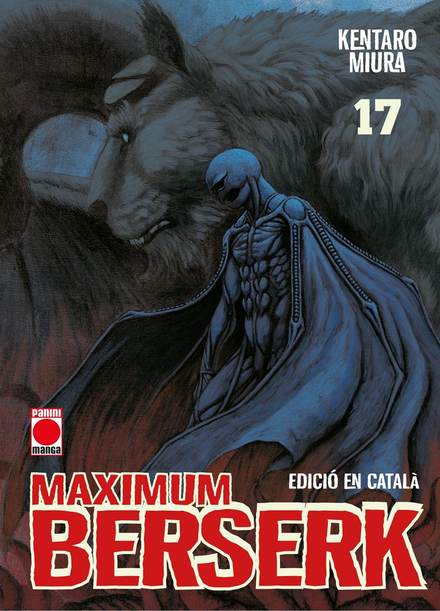 Maximum Berserk 17 (Català) | N0426-PAN56 | Kentaro Miura | Terra de Còmic - Tu tienda de cómics online especializada en cómics, manga y merchandising