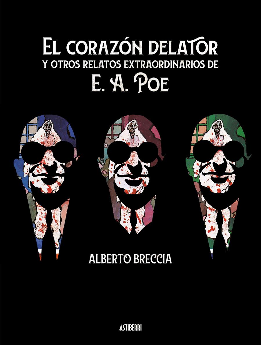 El corazón delator y otros relatos extraordinarios de E. A. Poe | N0920-AST02 | Alberto Breccia | Terra de Còmic - Tu tienda de cómics online especializada en cómics, manga y merchandising