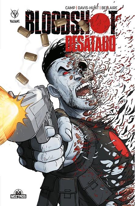 Bloodshot. Desatado | N1223-OTED43 | Tim Seeley, Brett Booth | Terra de Còmic - Tu tienda de cómics online especializada en cómics, manga y merchandising