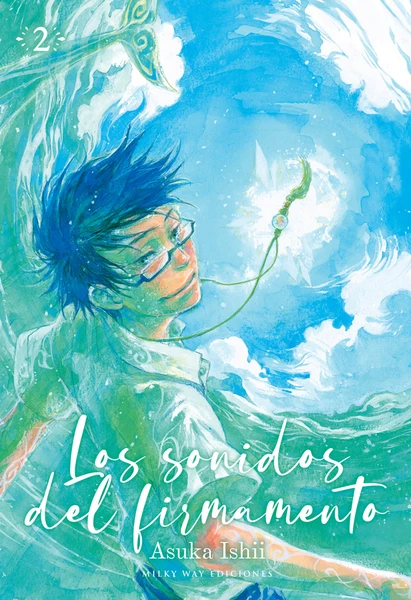 Los sonidos del firmamento, Vol. 2 | N0221-MILK01 | Asuka Ishii | Terra de Còmic - Tu tienda de cómics online especializada en cómics, manga y merchandising