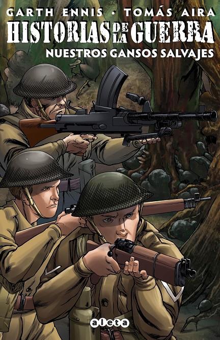 Historias de la guerra 4. Nuestros gansos salvajes | N1126-OTED33 | Garth Ennis, Tomas Aira | Terra de Còmic - Tu tienda de cómics online especializada en cómics, manga y merchandising
