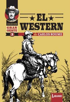 El western de Carlos Roume | N0526-OTED13 | Carlos Roume | Terra de Còmic - Tu tienda de cómics online especializada en cómics, manga y merchandising