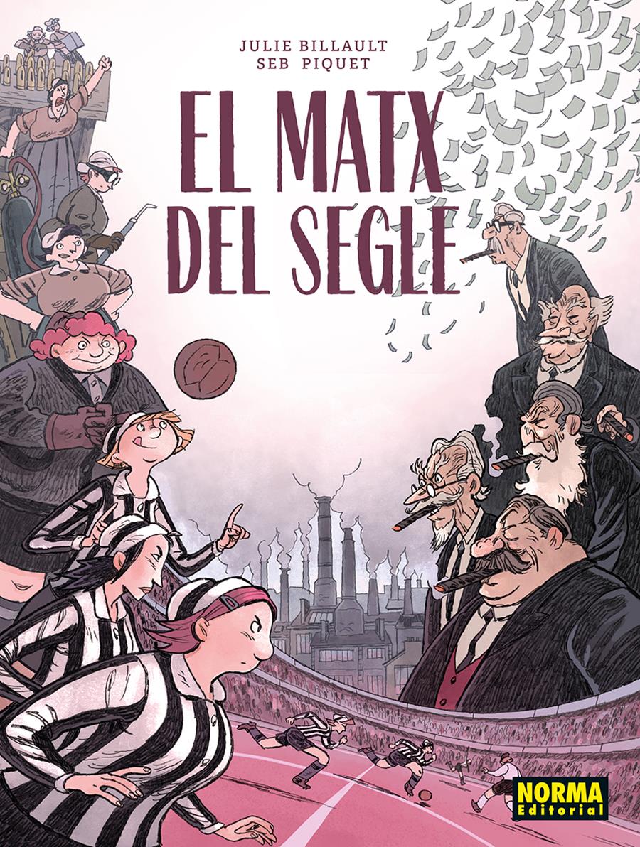 El matx del segle | N0626-NOR47 | Julie Billault y Seb Piquet | Terra de Còmic - Tu tienda de cómics online especializada en cómics, manga y merchandising