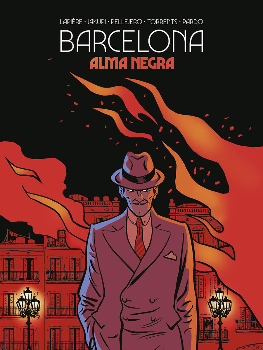 Barcelona. Alma Negra | N0424-NOR05 | Denis Lapière, Gani Jakupi, Rubén Pellejero, Eduard Torrents,  Martín Pardo | Terra de Còmic - Tu tienda de cómics online especializada en cómics, manga y merchandising