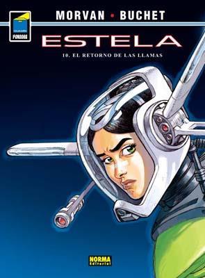 Estela 10: El retorno de las llamas | ELSTELA10 | Jean David Morvan | Terra de Còmic - Tu tienda de cómics online especializada en cómics, manga y merchandising