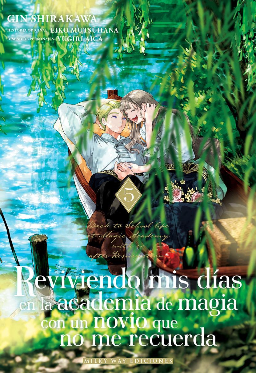 Reviviendo mis días en la academia de magia con un novio que no me recuerda 05 | N0526-MILK07 | Gin Shirakawa / Eiko Mutsuhana | Terra de Còmic - Tu tienda de cómics online especializada en cómics, manga y merchandising