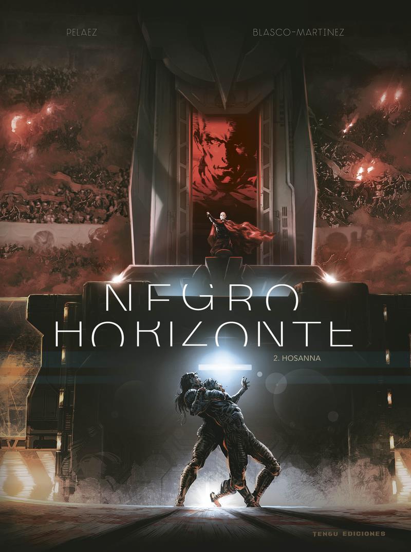 Negro Horizonte 2. Hosanna | N0725-OTED27 | Philippe Pelaez, Benjamin Blasco-Martinez | Terra de Còmic - Tu tienda de cómics online especializada en cómics, manga y merchandising