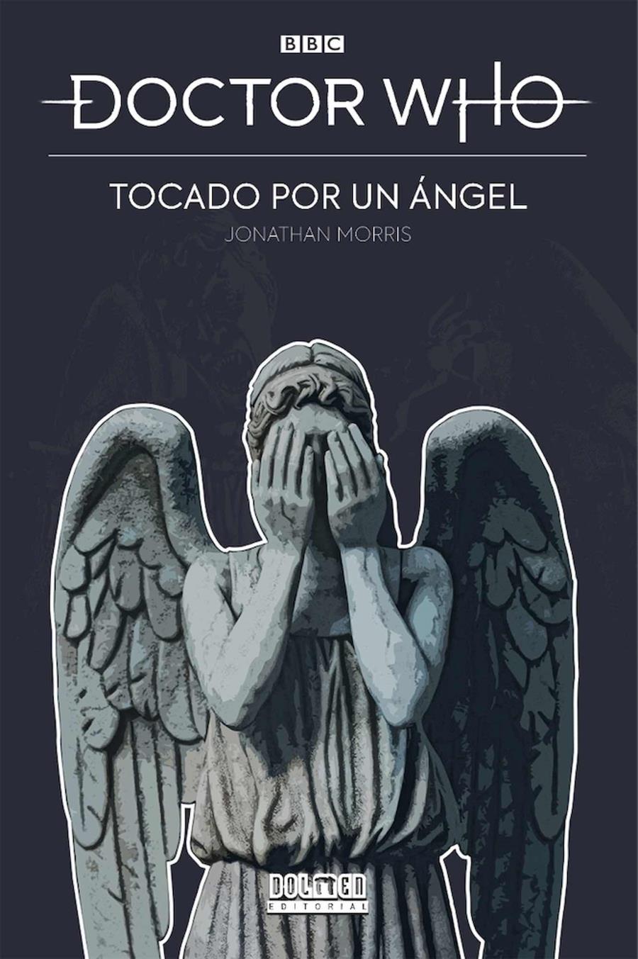 Doctor Who: Tocado por un ángel (Novela) | N1021-DOL04 | Jonathan Morris | Terra de Còmic - Tu tienda de cómics online especializada en cómics, manga y merchandising