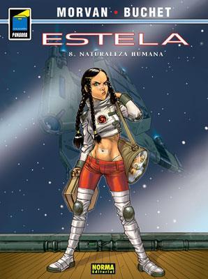 Estela 08: Naturaleza humana | ELSTELA08 | Jean David Morvan | Terra de Còmic - Tu tienda de cómics online especializada en cómics, manga y merchandising