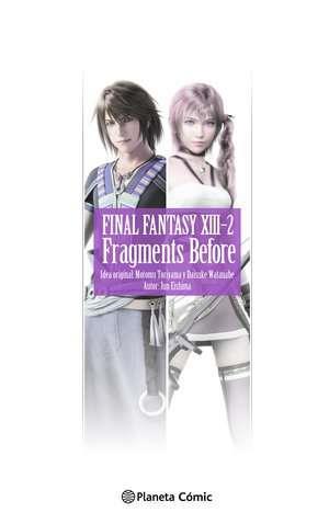 Final Fantasy XIII-2 Fragments Before (novela) | N0624-PLA08 | Jun Eishima | Terra de Còmic - Tu tienda de cómics online especializada en cómics, manga y merchandising