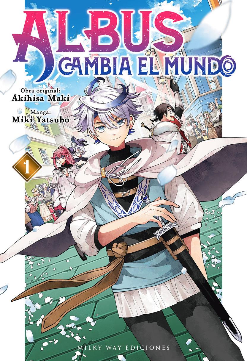 Albus cambia el mundo 01 | N0426-MILK01 |  Akihisa Maki / Miki Yatsubo | Terra de Còmic - Tu tienda de cómics online especializada en cómics, manga y merchandising